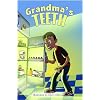 Grandma's Teeth (Reluctant Reader)