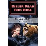 killer bear for hire axel hatchett mystery volume 5