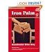 Iron Palm Fundamentals (Ultimate Iron Palm)