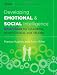 Developing Emotional and Social Intelligence