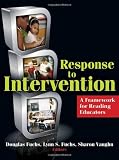 Response to Intervention: A Framework for Reading Educators (No. 622-852)
