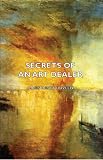Secrets Of An Art Dealer