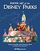 Poster Art of the Disney Parks (Introduction by Tony Baxter)
