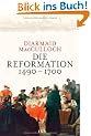 Die Reformation 1490-1700