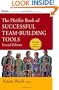 The Pfeiffer Book of Successful Team-Building Tools: Best of the Annuals (Essential Tools Resource)