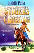 Stoner's Crossing (Lone Star Legacy, No. 2) Stoner's Crossing (Lone Star Legacy, No. 2)