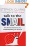 Talk to the Snail