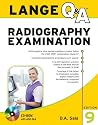 Lange Q&A Radiography Examination, Ninth Edition (Lange Q&A Series (formerly Appleton and Lange's Review Series)