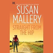 Straight from the Hip: Lone Star Sisters, Book 3 | Susan Mallery