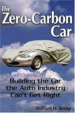 The Zero-Carbon Car: Building the Car the Auto Industry Can't Get Right