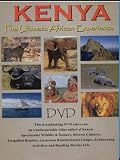 Kenya The Ultimate African Experience