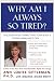 Why Am I Always So Tired?: Discover How Correcting Your Body's Copper Imbalance Can * Keep Your Body From Giving Out Before Your Mind Does *Free You from ... Energy Breakthrough You've Been Looking For