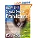 How the Special Needs Brain Learns