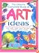 The Usborne Complete Book of Art Ideas (Usborne Art Ideas)