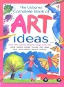 The Usborne Complete Book of Art Ideas (Usborne Art Ideas)