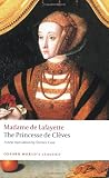 Buy : The Princesse de Clèves: with `The Princesse de Montpensier` and `The Comtesse de Tende` (Oxford World`s Classics)