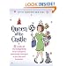 Queen of the Castle: 52 Weeks of Encouragement for the Uninspired, Domestically Challenged or Just Plain Tired Homemaker