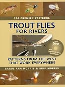 Amazon.com: Trout Flies for Rivers: Patterns from the West That Work Everywhere (9780811704762): Carol Ann Morris, Skip Morris: Books
