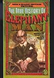 True History of the Elephant Man