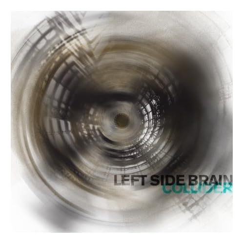 Left Side Brain - Collider (2009)