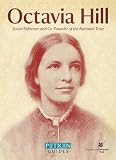 Octavia Hill : social reformer and co-founder of the National Trust