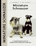 Miniature Schnauzer (Breeders' Best:  A Kennel Club Book)