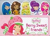 Berry Sweet Friends (Strawberry Shortcake)