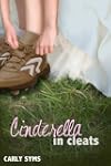Cinderella in Cleats