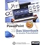 Microsoft Office PowerPoint - Das Ideenbuch f�r kr&hellip von Dieter Schiecke