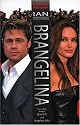 Brangelina: Brad Pitt and Angelina Jolie