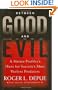 Between Good and Evil: A Master Profiler's Hunt for Society's Most Violent Predators