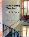 Painting Techniques & Faux Finishes