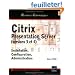 Citrix Presentation Server (version 3 et 4) : Installation, Configuration, Administration
