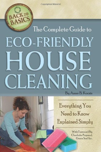 the complete guide to eco friendly house cleaning everything you need to know explained simply back to basics