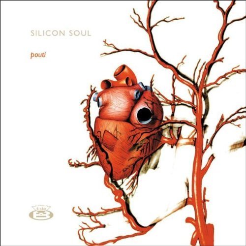 Silicon Soul - Pouti - Zortam Music