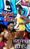 Hood Dizzy 2