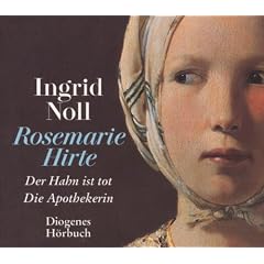 Die Rosemarie-Hirte-Romane: Der Hahn ist tot / Die Apothekerin