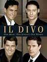 Il Divo: Our Music, Our Journey, Our Words