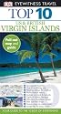 Top 10 U.S. and British Virgin Islands (Eyewitness Top 10 Travel Guides)