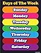 Young N refined Learning Days of the week elementary school teachers aid. Laminated poster chart colored tabs on black background