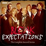 Bleak Expectations: The Complete Second Series | Mark Evans