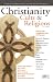 Christianity, Cults & Religions