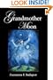Grandmother Moon