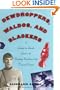 Dewdroppers, Waldos, and Slackers: A Decade-by-Decade Guide to the Vanishing Vocabulary of the 20th Century