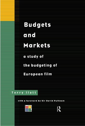 Budgets and Markets: A Study of the Budgeting of European Films (Blueprint)