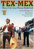 Tex-Mex - Music of the Texas Mexican Borderlands