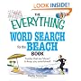 The Everything Word Search for the Beach Book: Puzzles that are �shore� to keep you entertained! (Everything Series)