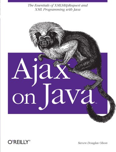 Ajax on Java, by Steven Douglas Olson