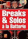 Breaks & Solos à la Batterie (livre+CD)