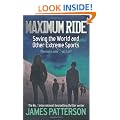 Maximum Ride: Saving the World and Other Extreme Sports